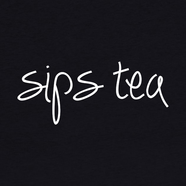 Sips Tea A Cute Script For Cute Girls Popular Slang by mangobanana